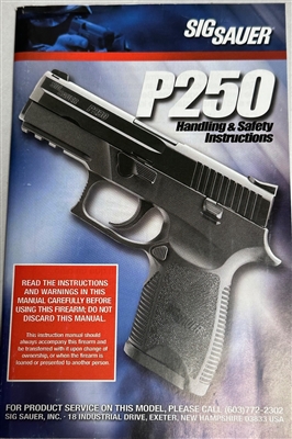 SIG SAUER P250 HANDLING AND SAFETY INSTRUCTIONS.
