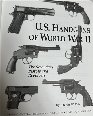 U.S. HANDGUNS OF WWII