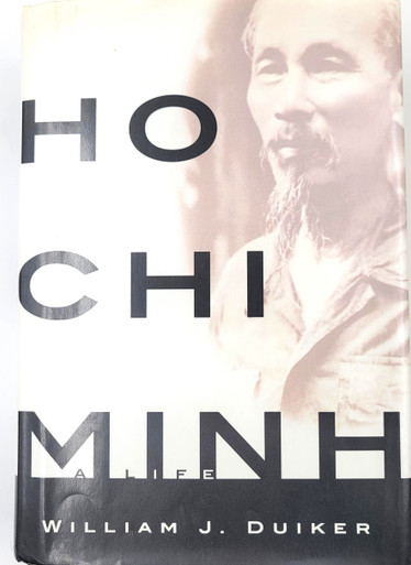 Ho Chi Minh: A Life