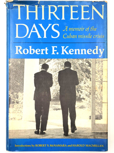 Thirteen Days: A Memoir of the Cuban Missile Crisis