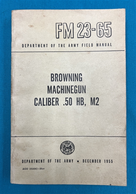 FM23-65Browning Machine Gun Cal..50 HB M2Field Manual 1955