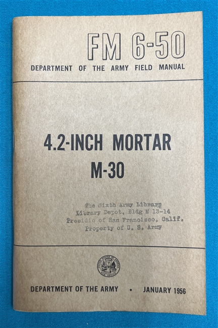 FM6-504.2 -INCH MORTAR M-30 Field Manual 1956