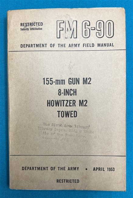 FM6-90 155 MM Gun & 8" Howitzer M2Field Manual 1953