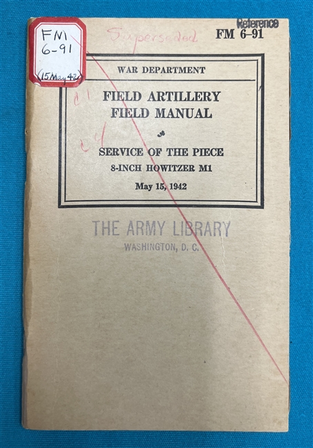 FM6-91 8" Howitzer M1Field Manual 1942