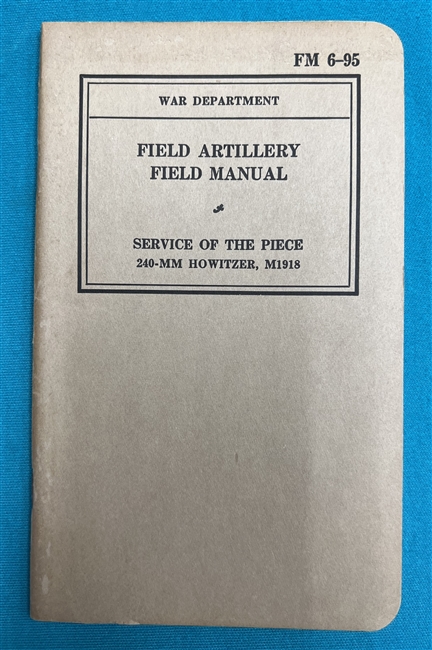 FM6-95240 MM Howitzer M1918Field Manual 1940