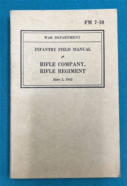 FM7-10Rifle CompanyRifle RegimentField Manual 1942