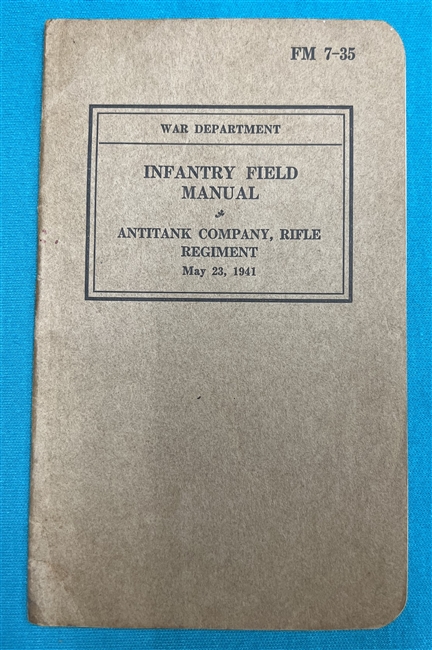 FM7-35 Anti Tank Company (37 mm) Rifle RegimentField Manual 1941