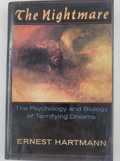 The Nightmare, the Psychology and Biology of Terrifying Dreams