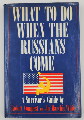 What To Do When the Russians Come, A Survivor's Guide