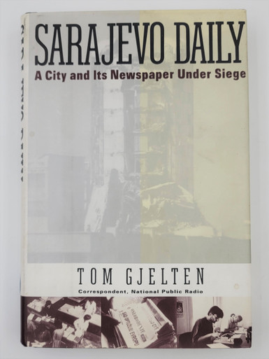 Sarajevo Daily: A City and its Newspaper Under Siege