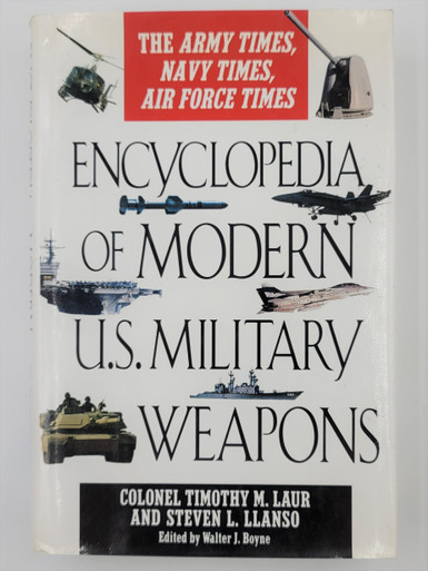 Encyclopedia of Modern U.S. Military Weapons