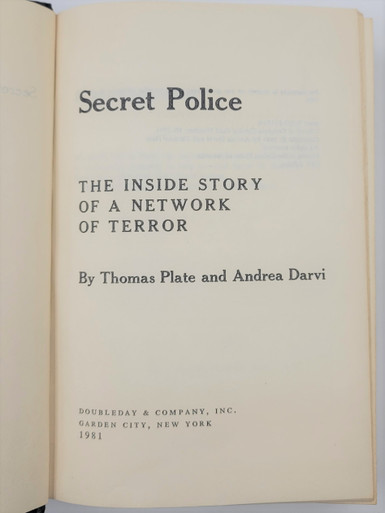 Secret Police the Inside Story of a Network of Terror