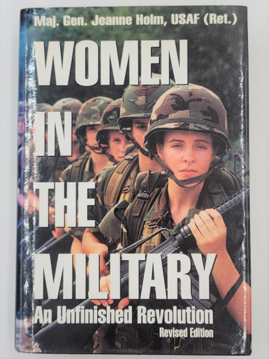 Women in the Military: An Unfinished Revolution