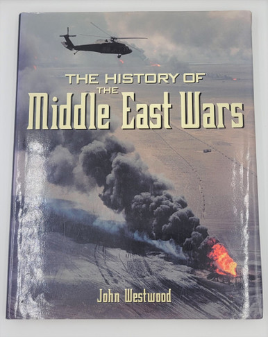 The History of the Middle East Wars
