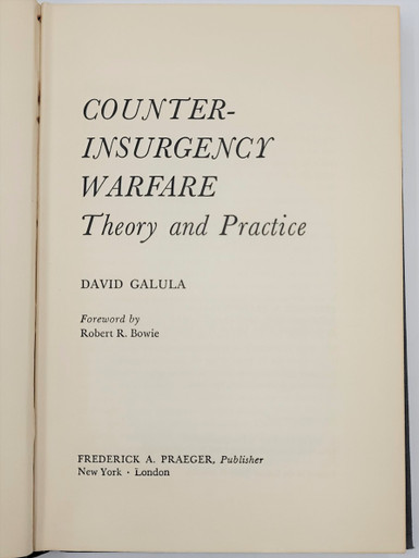 Counter insurgency Warfare, Theory and Practice