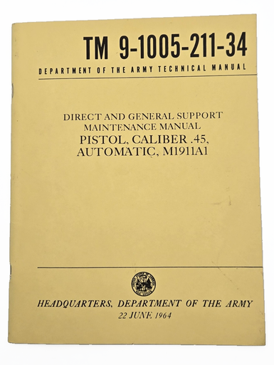 TM 9-1005-211-34 Maintenance Manual M1911A1