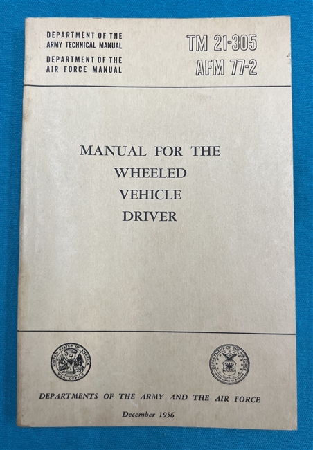 TM21-305Manual for the Wheeled Vehicle Driver Technical Manual 1956