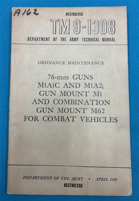TM 9-1308 76mm Guns M1A1C and M1A2 and Mounts for Combat Vehicles Technical Manual