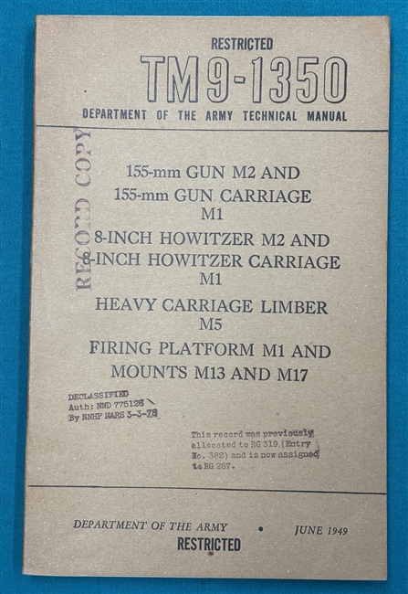 TM 9-1350155mm Gun & 8 Inch Howitzer Technical Manual 1949