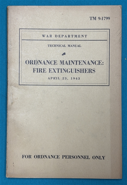 TM 9-1799Fire ExtinguishersTechnical Manual1943