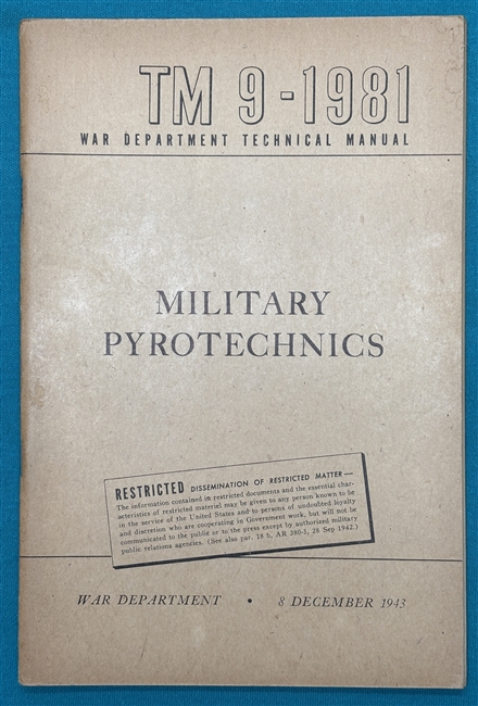 TM 9-1981 Military Pyrotechnics Technical Manual 1943