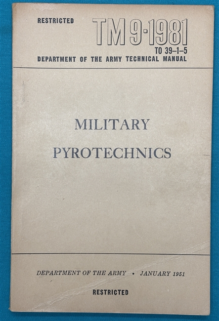 TM 9-1981 Military Pyrotechnics Technical Manual 1951