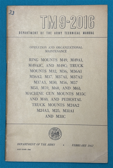 TM 9-2016Machine Gun Mounts Ring & Pedestal Technical Manual 1957