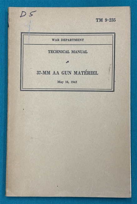 TM 9-235 37mm AntiAircraft Gun Material Technical Manual 1942