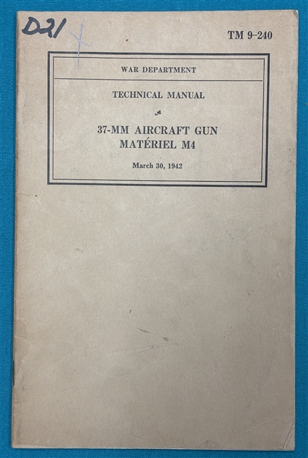 TM 9-24037mm Aircraft Gun MaterialM4Technical Manual 1942