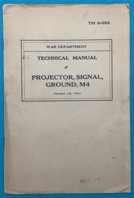 TM 9-292Signal Projector, GroundM4Technical Manual1941