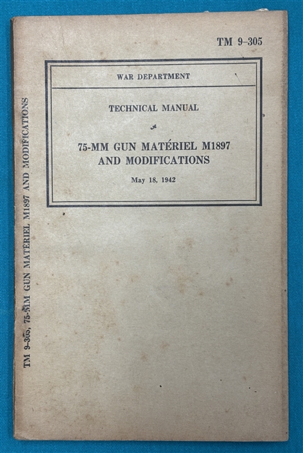 TM 9-305 75mm Gun Material M1897 Technical Manual 1942
