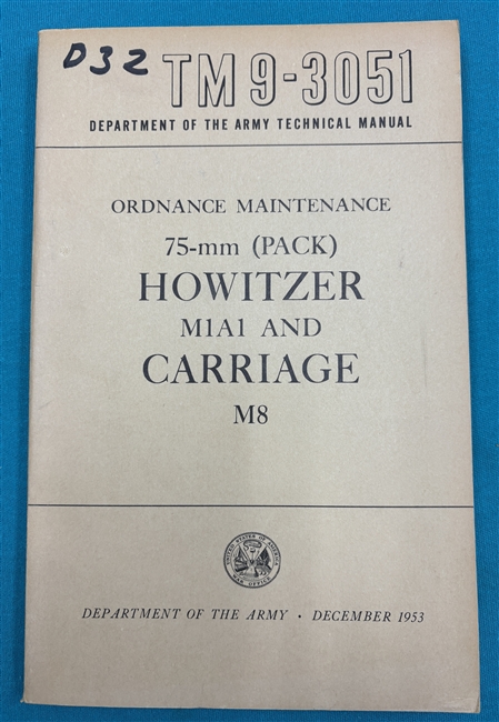 TM 9-305175mm PackHowitzer M1A1&Carriage M8 Technical Manual