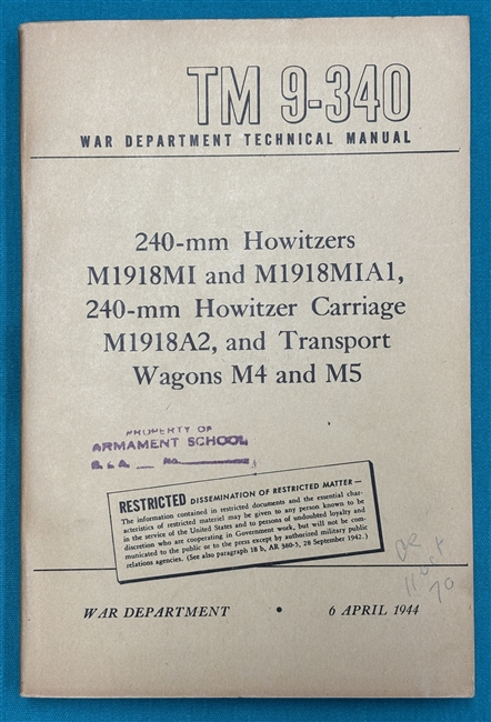TM 9-340 240mm Howitzer M1918 Technical Manual 1944