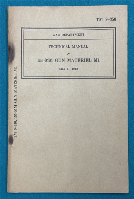 TM 9-350155mm Gun Material M1 Technical Manual 1942