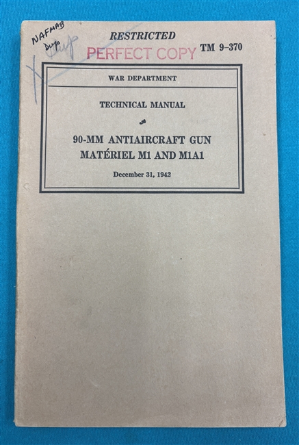 TM 9-37090mm Anti-Aircraft Gun Material M1 and M1A1 Technical Manual