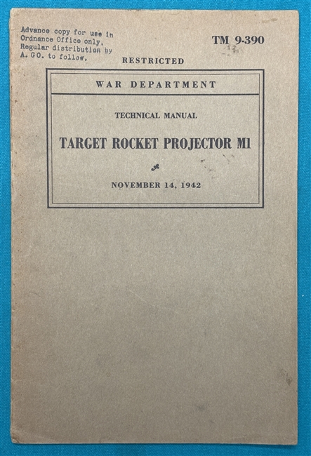 TM 9-390Target Rocket ProjectorM1Technical Manual1942