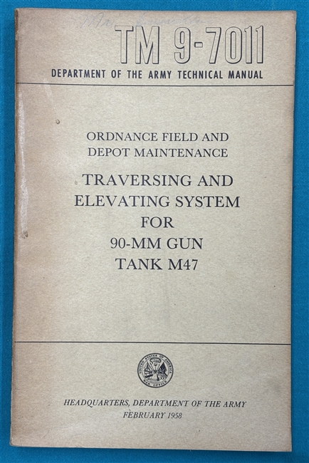 TM 9-7011 Traversing & ElevatingM47 TankTechnical Manual