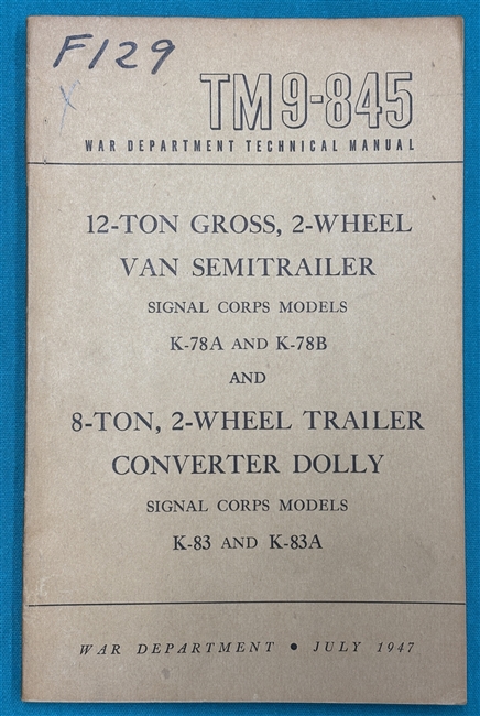 TM 9-845 12-Ton 2-Wheel Van Semi-Trailer Technical Manual 1947