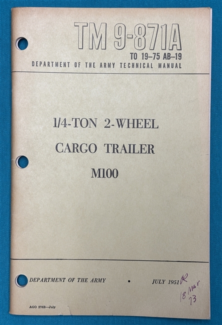 TM 9-871A1/4-TonCargo Trailer M100 Technical Manual 1951