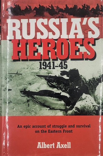 Russia's Heroes 1941-45