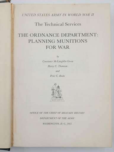 The Ordnance Department Planning Munitions for War