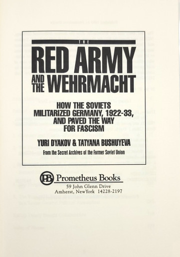 The Red Army and the Wehrmacht, How the Soviets Militarized Germany, 1922-1933, and Paved the Way for Fascism