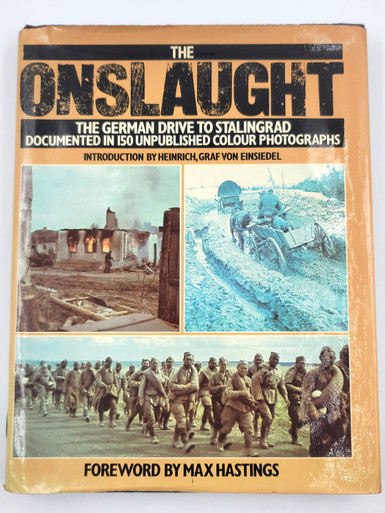 The Onslaught, the German Drive to Stalingrad