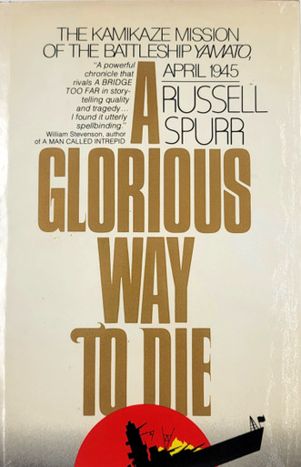 A Glorious Way to Die