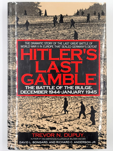 Hitler's Last Gamble