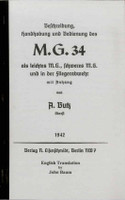 MG 34 Operator's Manual - WW2 era Commercial Publication